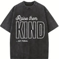 Comfort Colors Raise Them Feral T-shirt Raise Them Kind Mom Tshirt Funny Mothers Day Mom Of Boys Mama Feral Boys Casual Womens