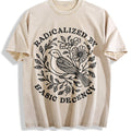 Radicalized By Basic Decency Vintage Washed T-Shirt - Beige