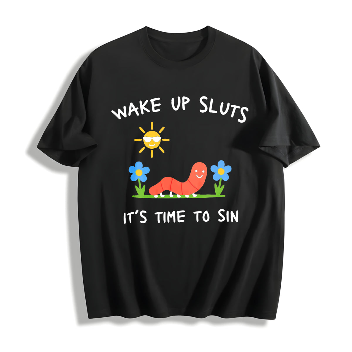 Wake Up Sluts Funny Animal Meme Sarcastic Cursed Unhinged Cotton T-Shirt - Black
