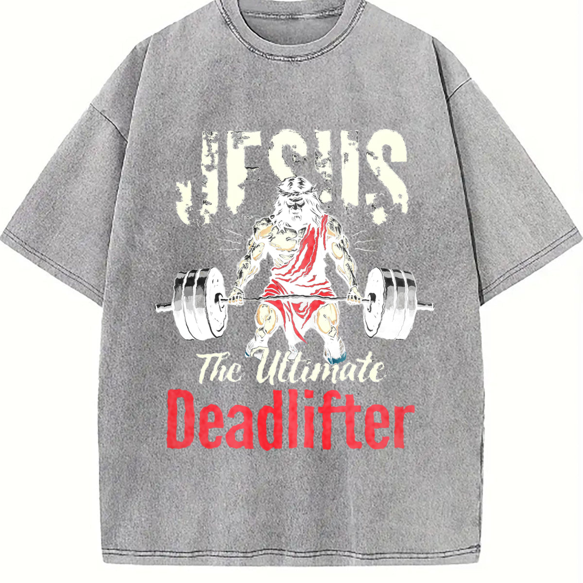 Jesus The Ultimate Deadlifter Gym Vintage Washed T-Shirt - product view