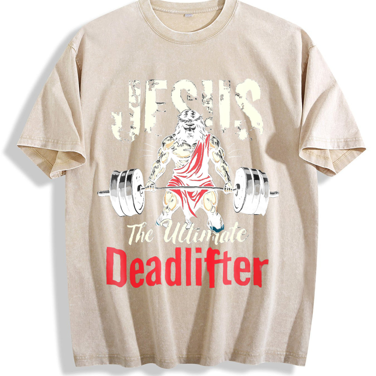 Jesus The Ultimate Deadlifter Gym Vintage Washed T-Shirt - Beige