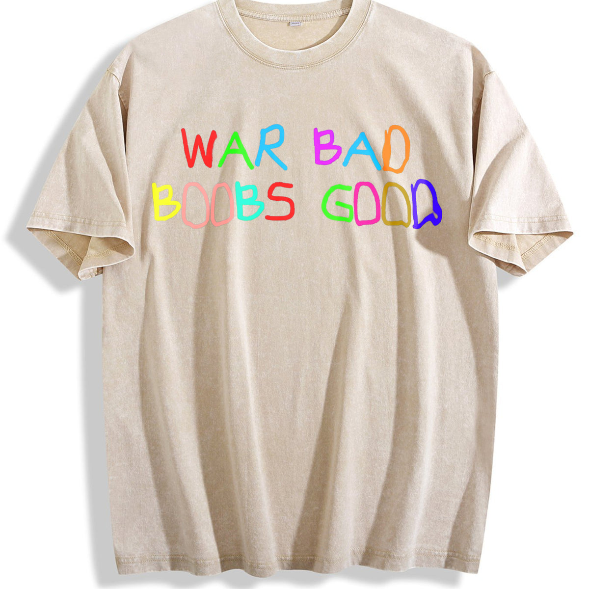 Funny War Bad Boobs Good Vintage Washed T-Shirt - Beige