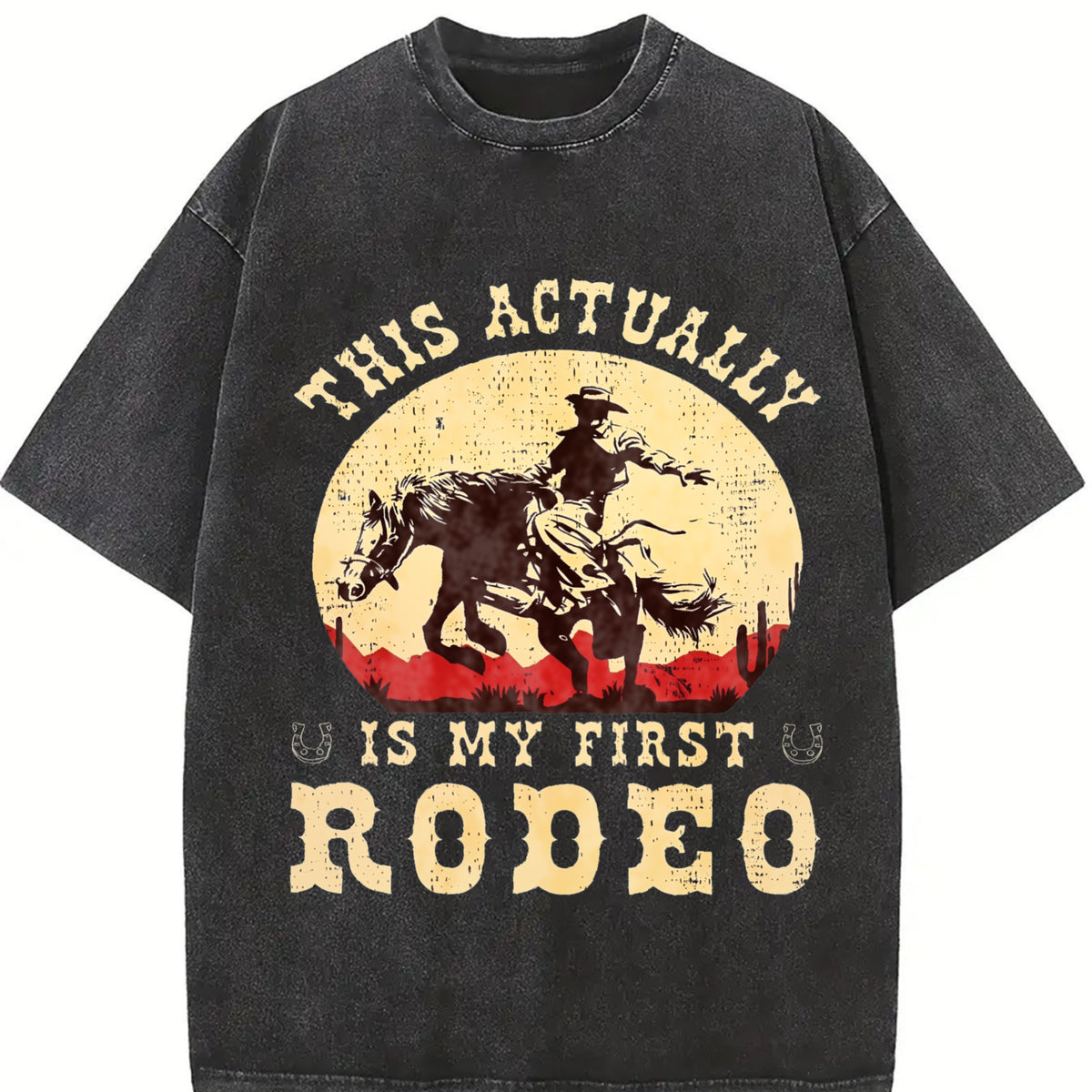Western This Actually Is My First Rodeo Cowboy Vintage Washed T-Shirt - product view