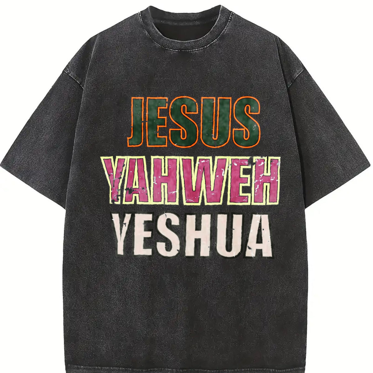 Jesus Yahweh Yeshua Religious Text Vintage Washed T-Shirt - product view