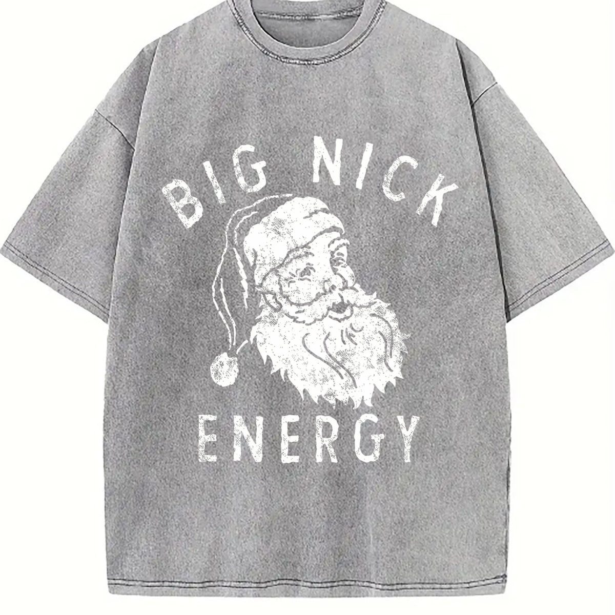 Big Nick Energy Funny Xmas Fat Santa Claus Saint Vintage Washed T-Shirt - product view