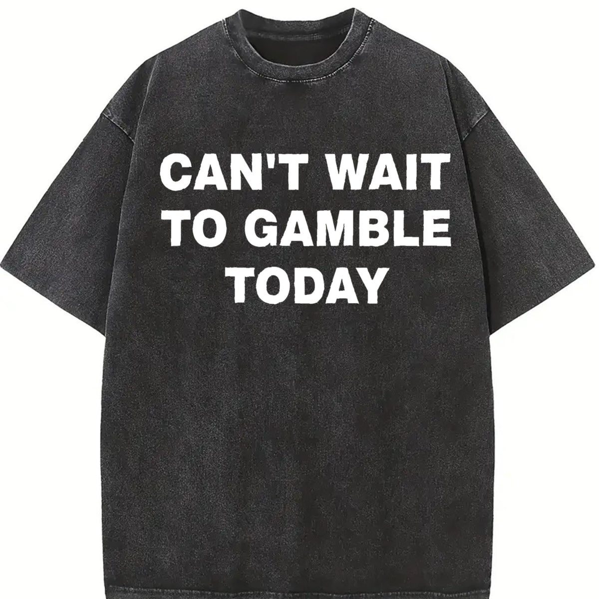 Can't Wait To Gamble Today Heavy Cotton Tee - Funny Shirt - Poker - Blackjack - Casino - Gift For Men and Women - Roulette - Slots，Black-Hoodie-front Black-Sweatshirt-front