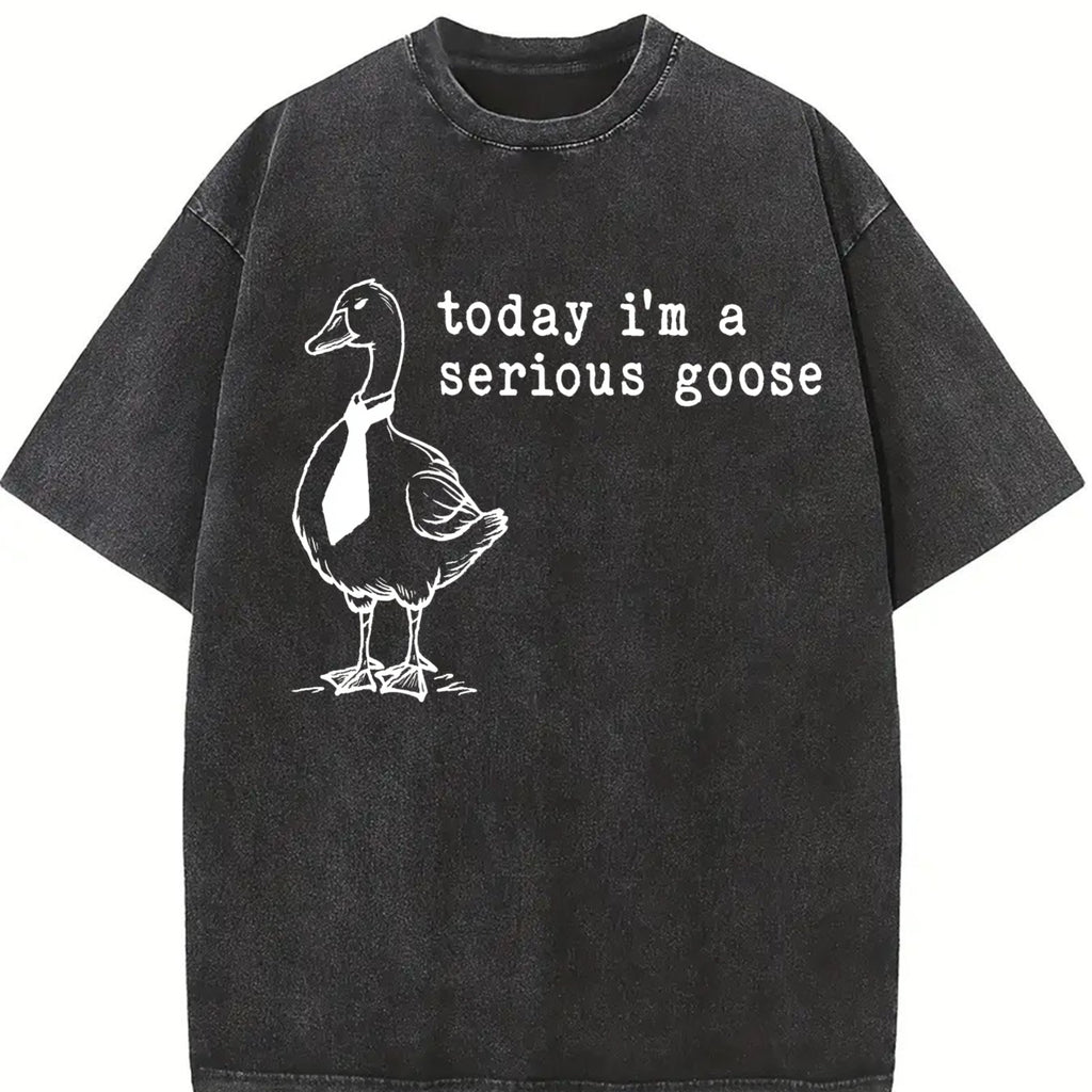 Today I'm A Serious Goose Tshirt, Funny Silly Shirt, Funny Goose T-Shirt, Gifts for Her, Funny Gifts Top Womenswear Streetwear Casual Summer