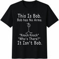 Funny This Is Bob Knock Knock Joke Cotton T-Shirt - Black