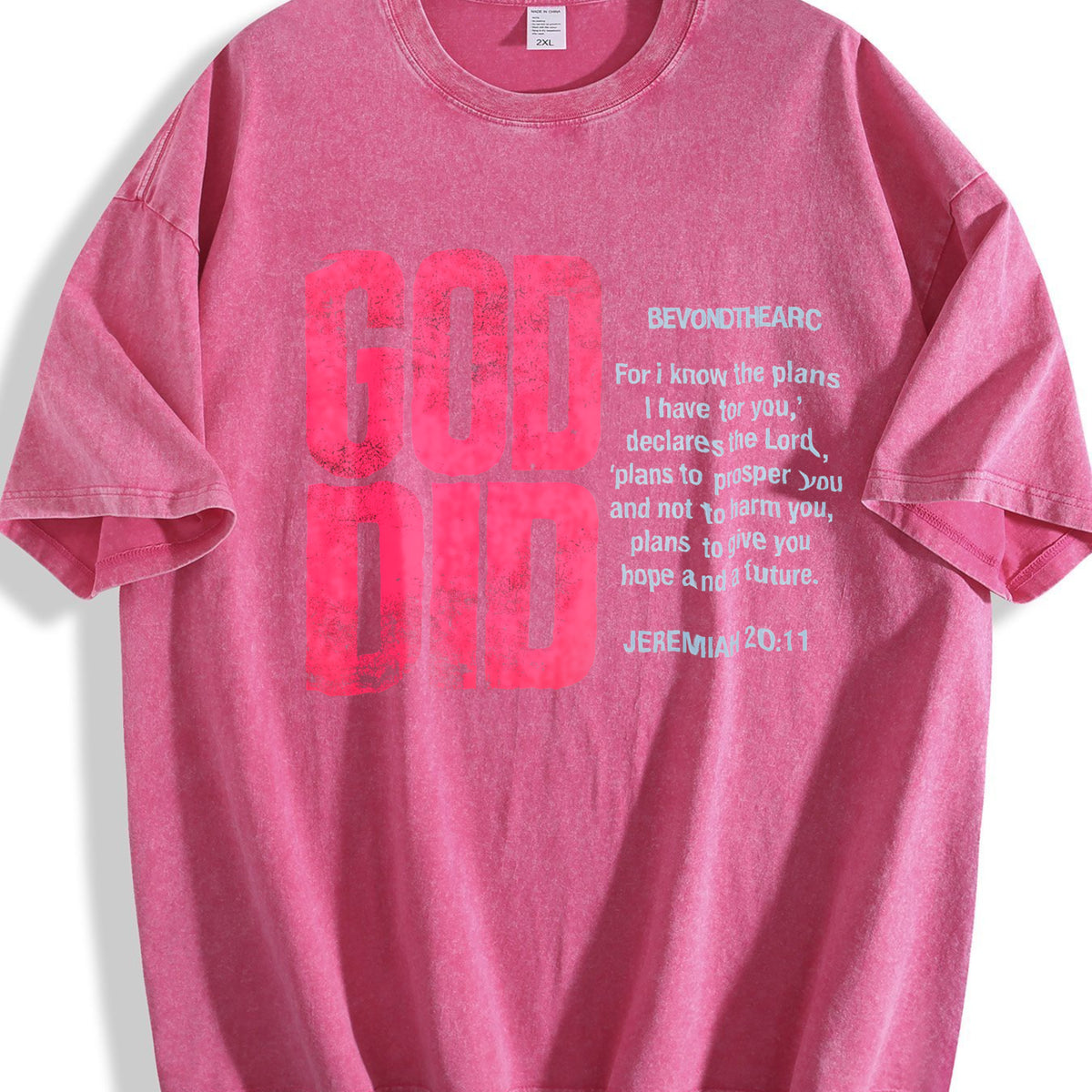 God Did Bold Pink Lettering Vintage Washed T-Shirt - product view