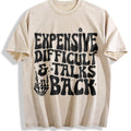 Expensive Difficult And Talks Back Slogan Skeleton Hand Vintage Washed T-Shirt - Beige