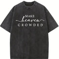 Comfort Colors Religious Shirt, Make Heaven Crowded T-Shirt, Comfort Colors Christian Gift Tee, Faith Shirt, Religious Women Gift