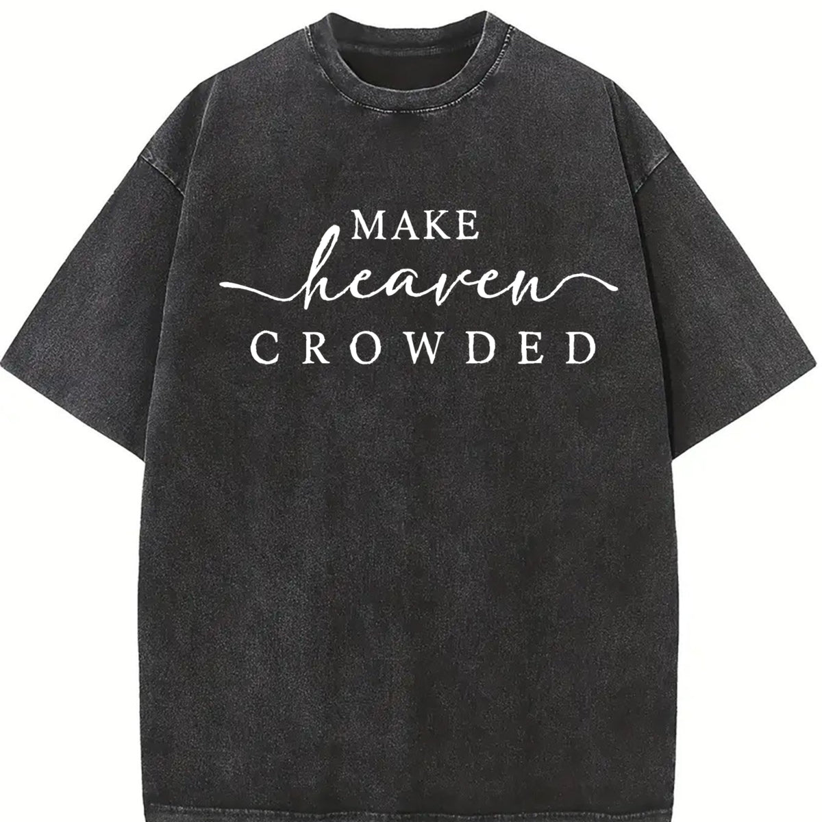 Comfort Colors Religious Shirt, Make Heaven Crowded T-Shirt, Comfort Colors Christian Gift Tee, Faith Shirt, Religious Women Gift