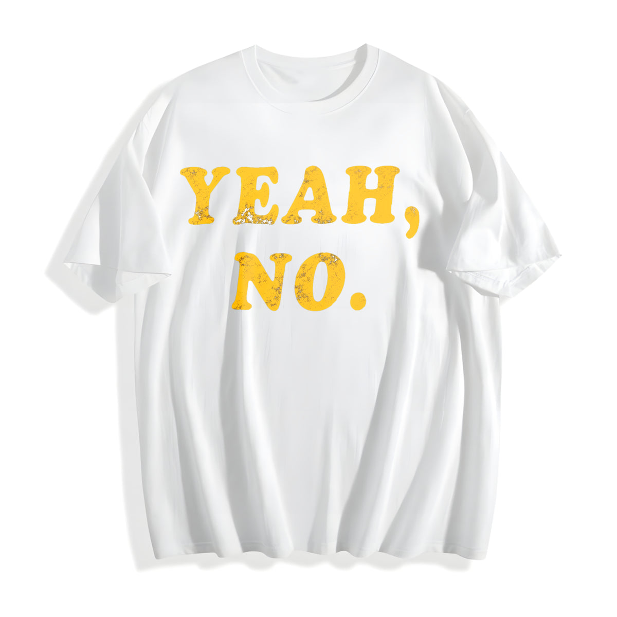 Yeah No Funny Hilarious Expression Novelty Funny Cute Ladies Cotton T-Shirt - product view