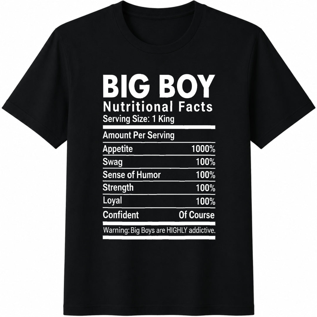 Big Boy Nutritional Facts - With Humorous Cotton T-Shirt - Black