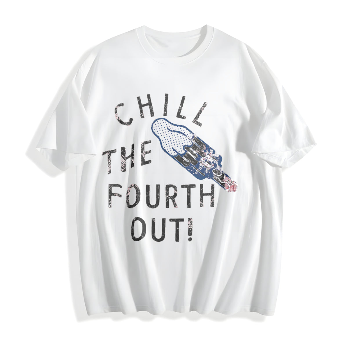 Chill The Fourth Out Funny Fourth Of July Popsicle Joke For Cotton T-Shirt - product view