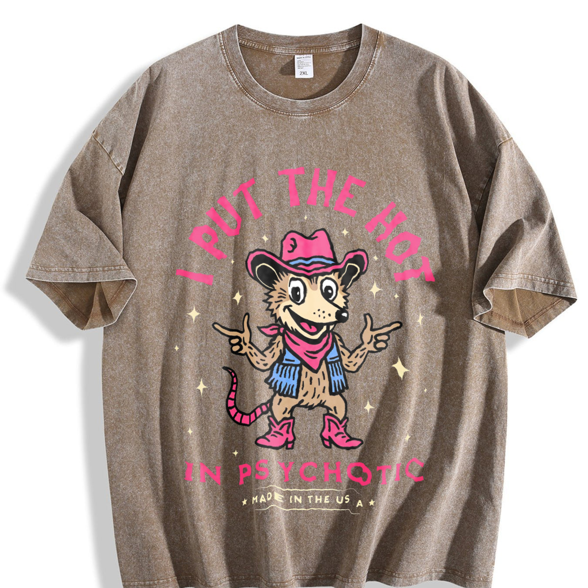 I Put The Hot In Psychotic Funny Cowboy Opossum Vintage Washed T-Shirt - product view