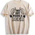 This Guy Needs A Beer Vintage Washed T-Shirt - Beige