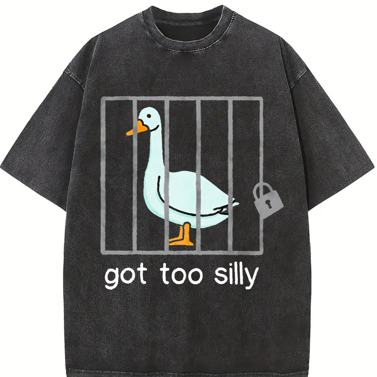 Silly Goose Sweatshirt Got Too Silly Shirt, Unisex Tshirt, Gift For Him, Gift For Her, Men's Tshirt, Women's Tshirt