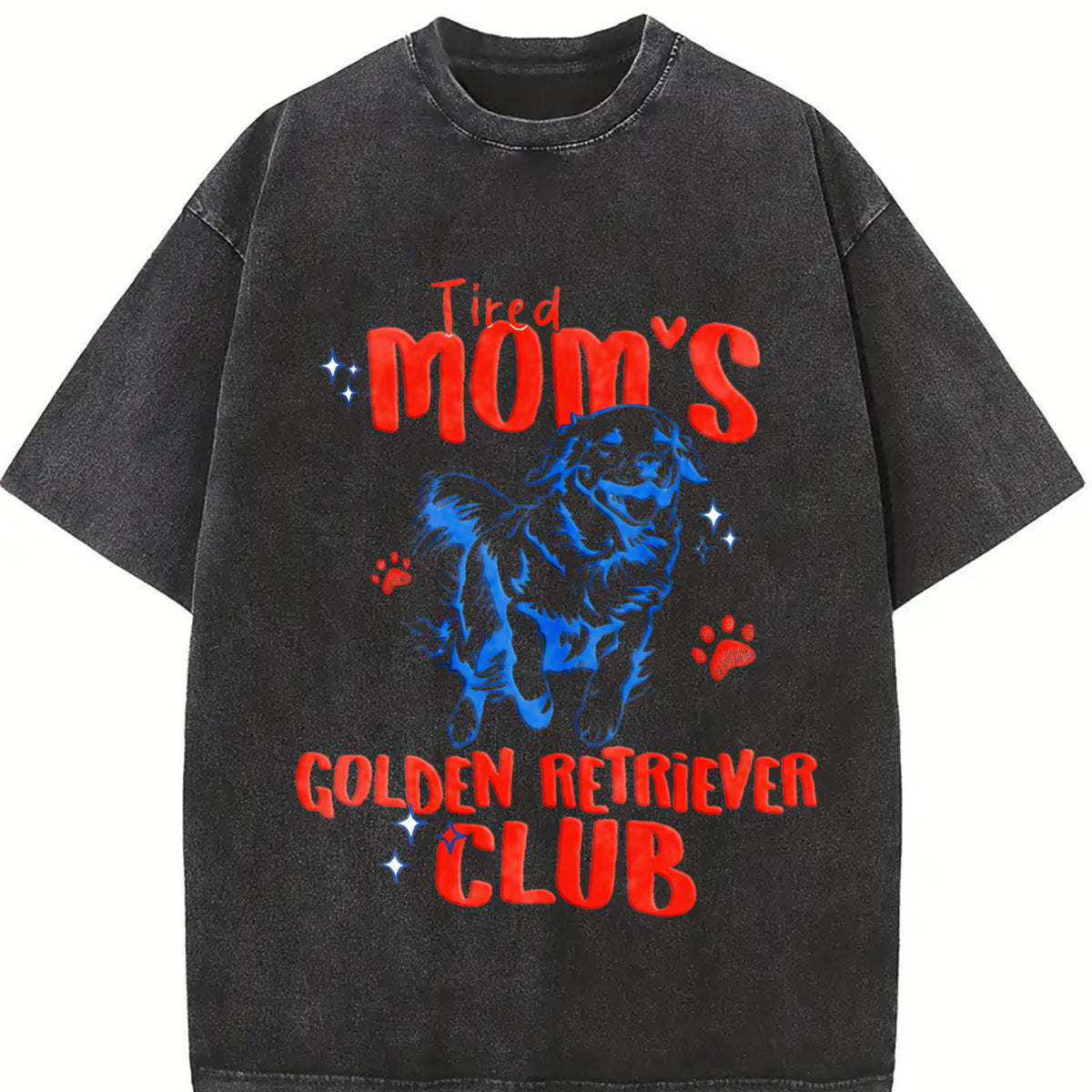 Tired Mom's Golden Retriever Club Unisex Fit Washed T-Shirt Regular Fit Casual Comfort Breathable Short Sleeve Funny T-shirts for Summer Fashion Men&Women's Top for Daily Wear 121210