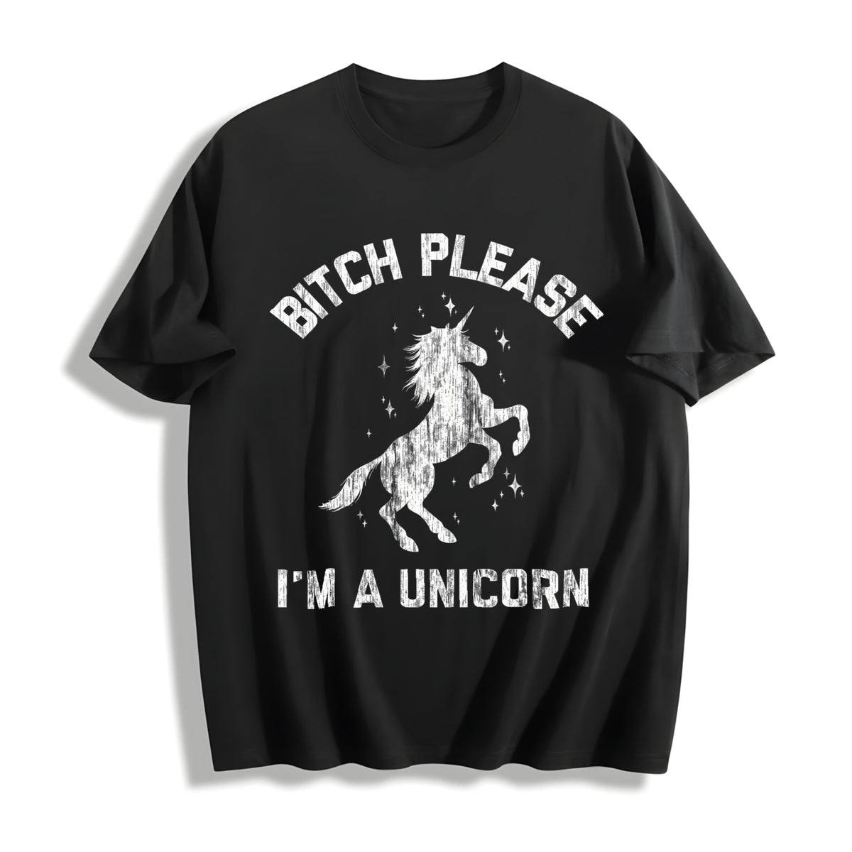 Bitch Please I'm A Unicorn Funny Mythical Sassy Horse Cotton T-Shirt - Black