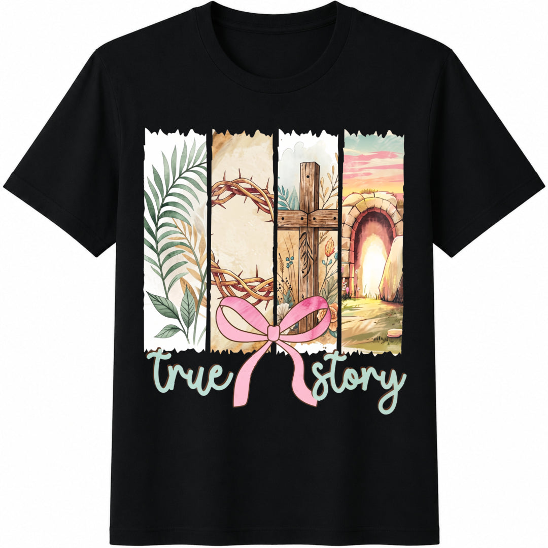 True Story Christian Easter Cotton T-Shirt - Black