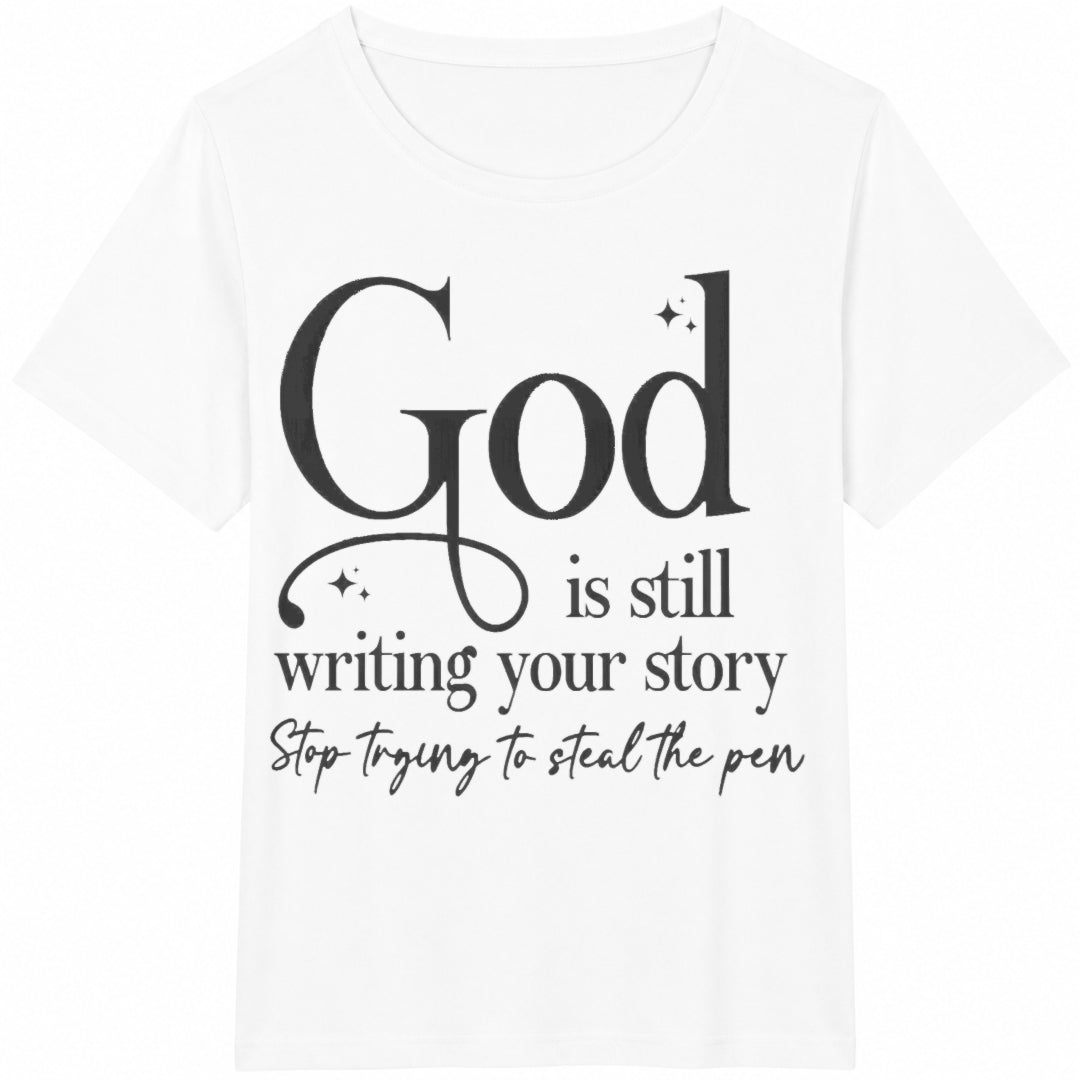 God Still Writing Your Story Ladies 1 Pl Cotton T-Shirt - product view