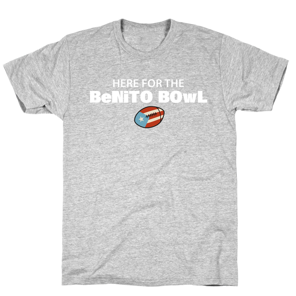 Here For The Benito Bowl