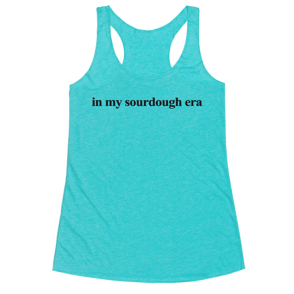In My Sourdough Era