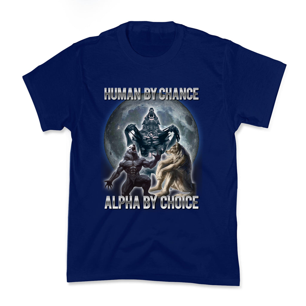 Human By Chance Alpha By Choice