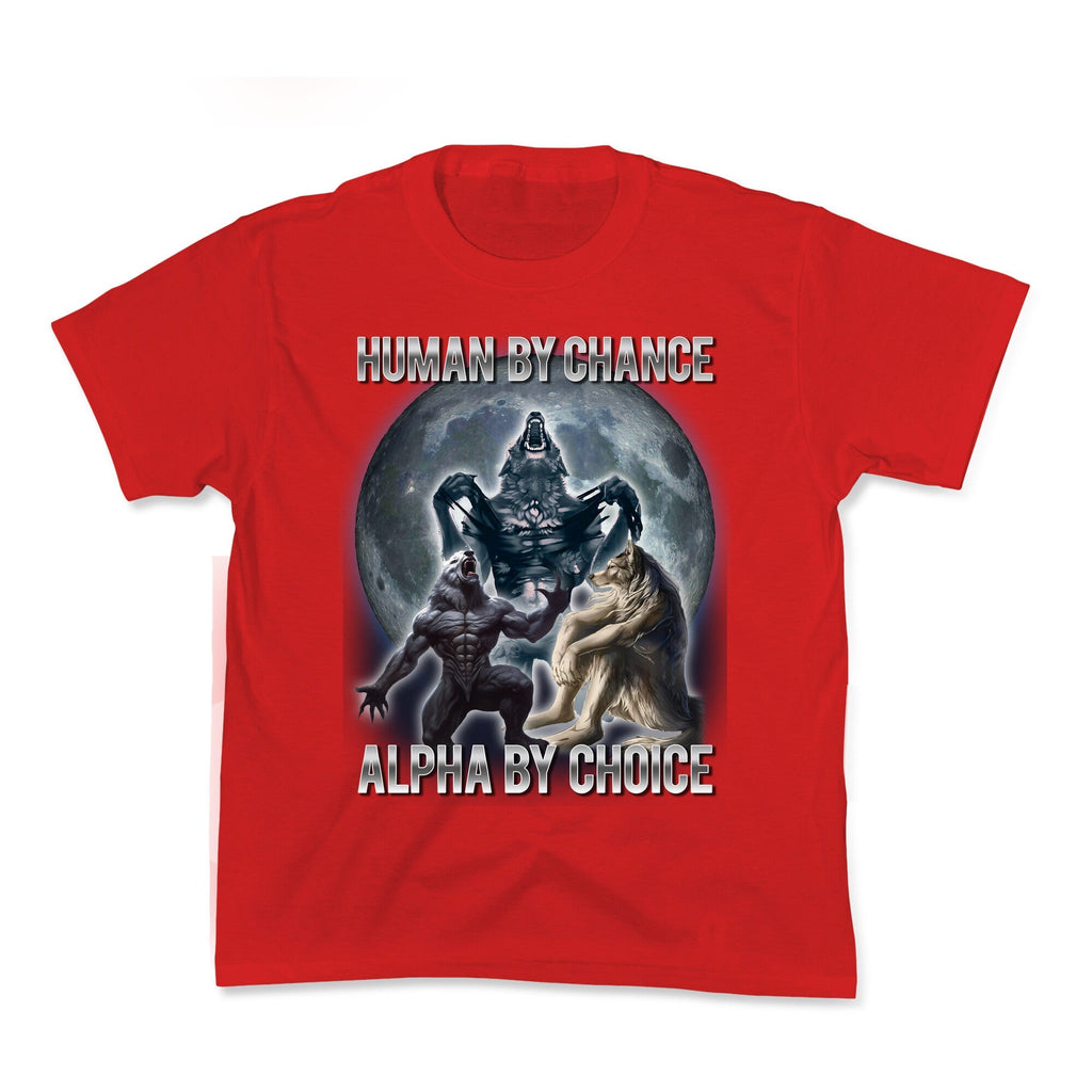Human By Chance Alpha By Choice