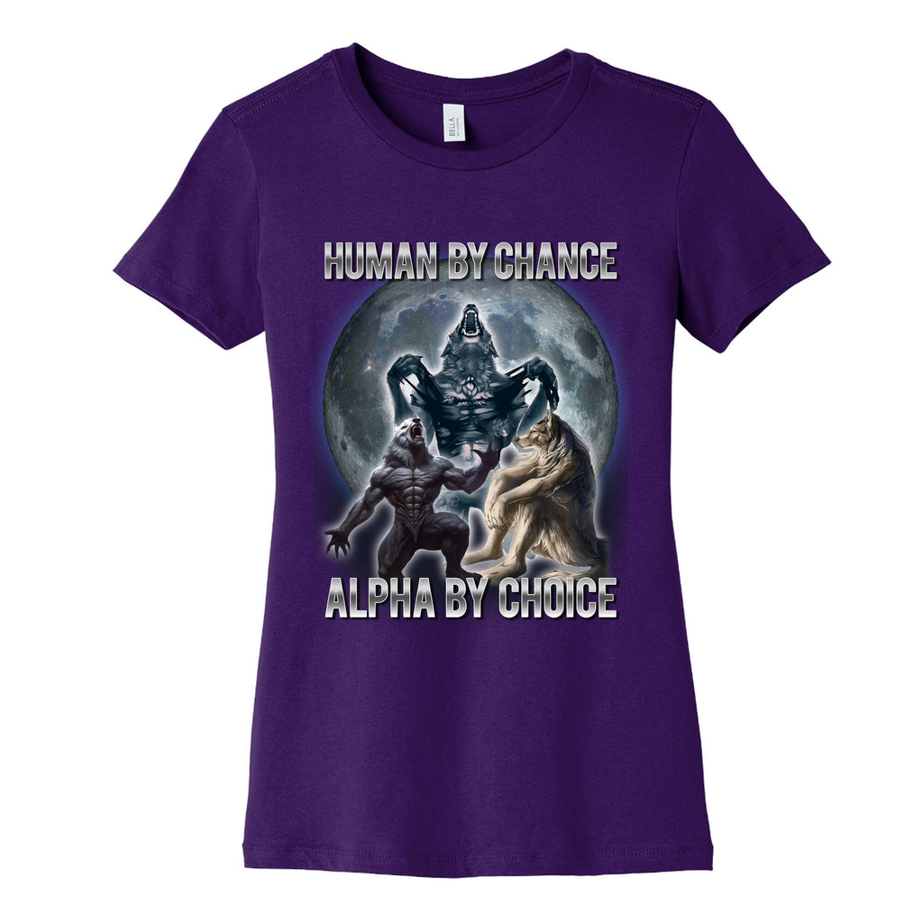 Human By Chance Alpha By Choice