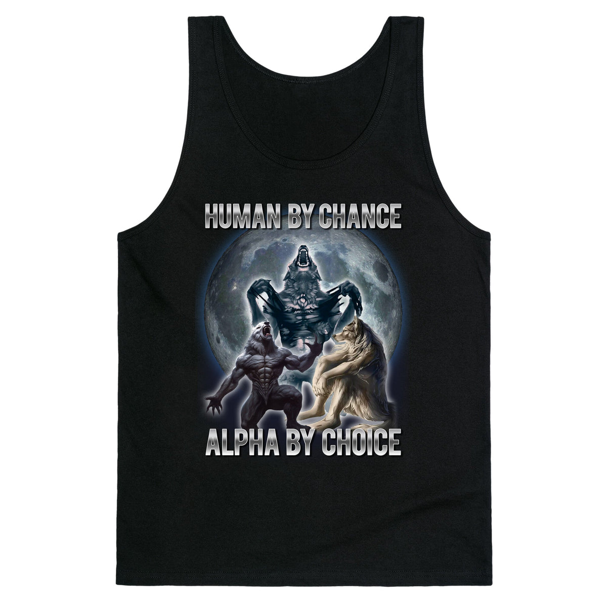 Human By Chance Alpha By Choice