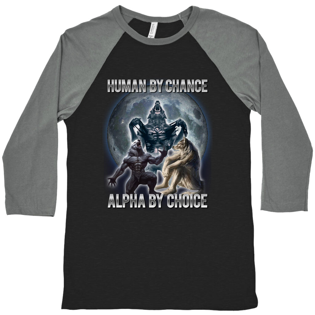 Human By Chance Alpha By Choice