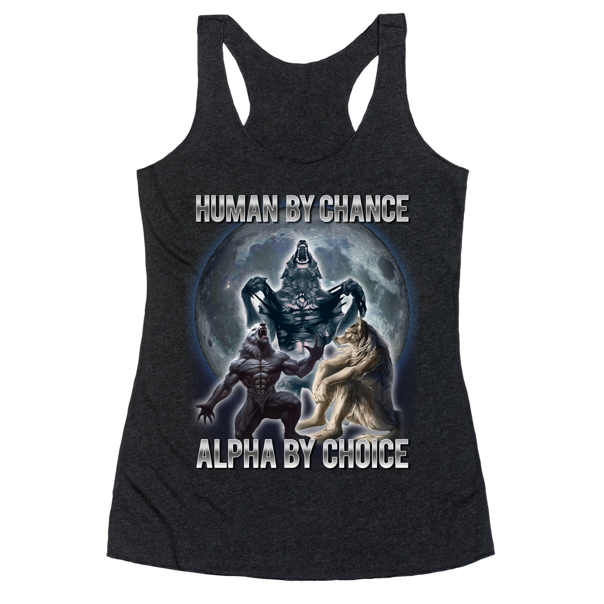 Human By Chance Alpha By Choice