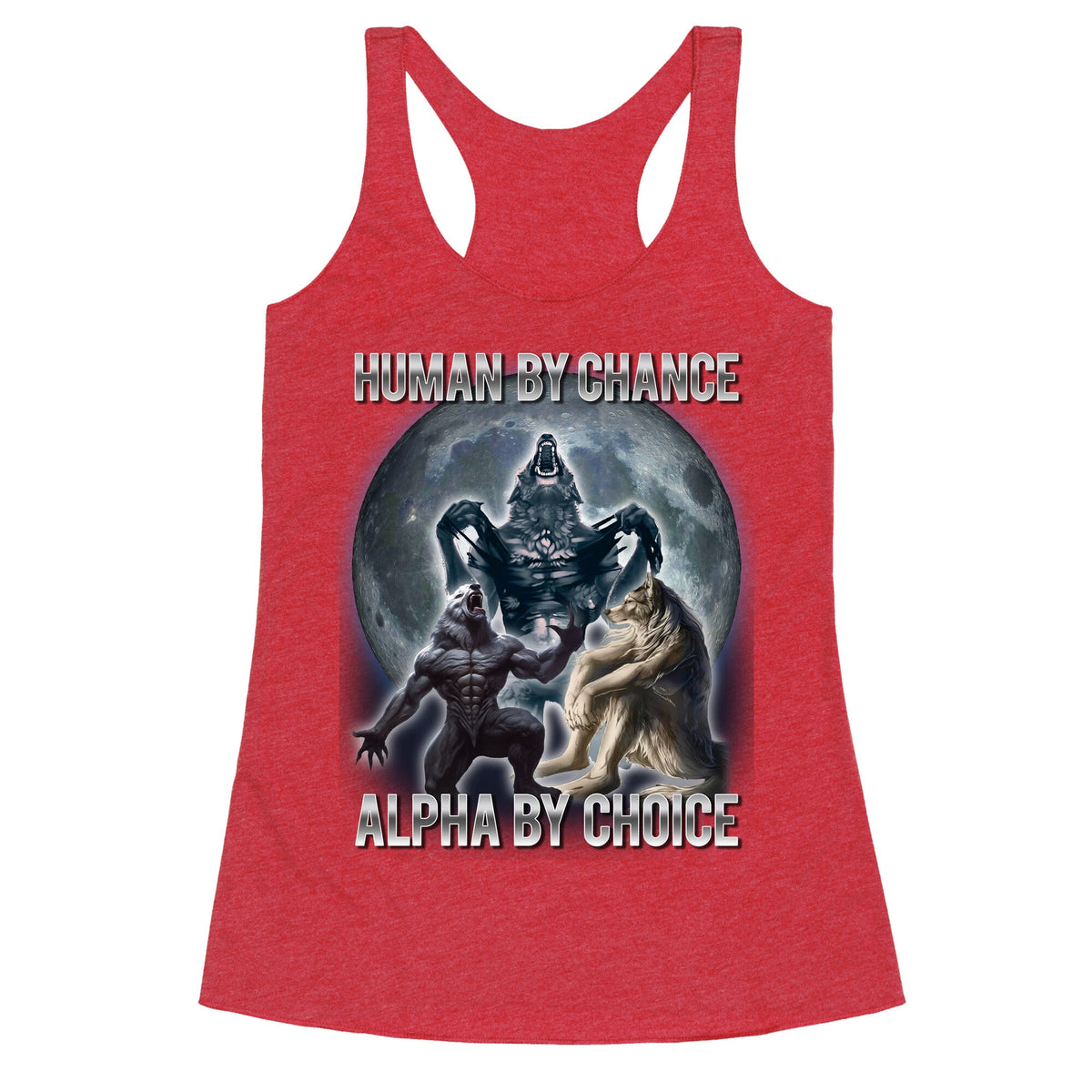 Human By Chance Alpha By Choice