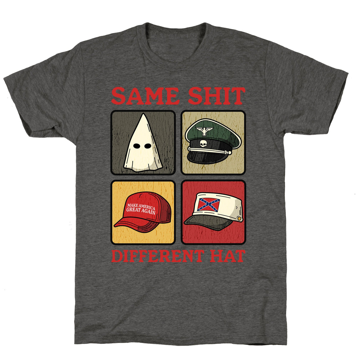 Same Shit Different Hat Vintage Washed T-Shirt