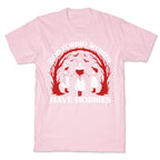 Women Have Hobbies T-Shirt