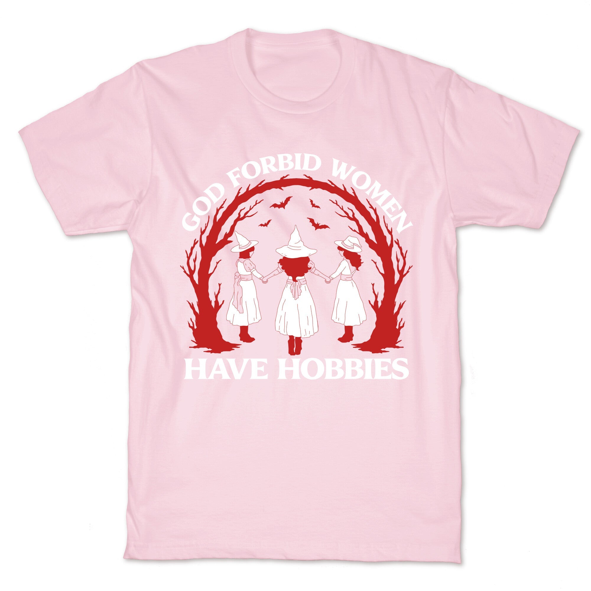 Women Have Hobbies T-Shirt