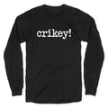 Crikey! Longsleeve Tee