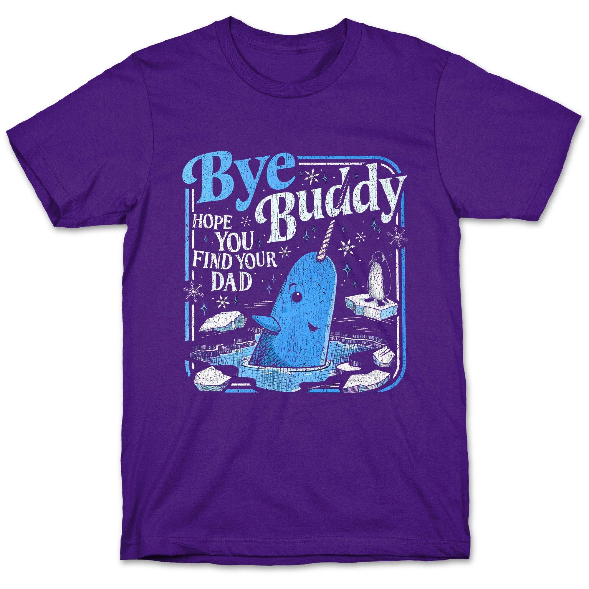Bye Bye Buddy T-Shirt