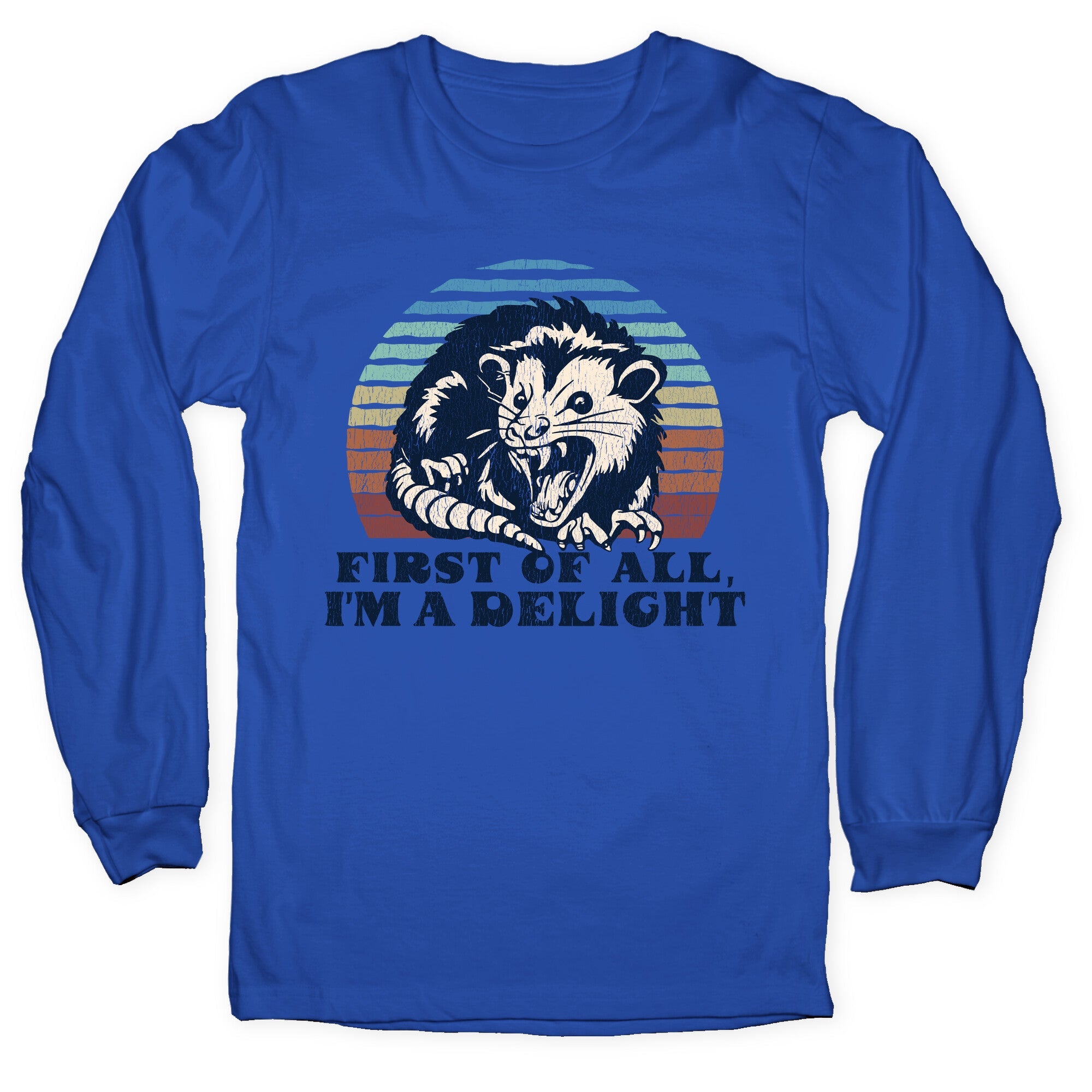 Delightful Unhinged Possum Longsleeve Tee