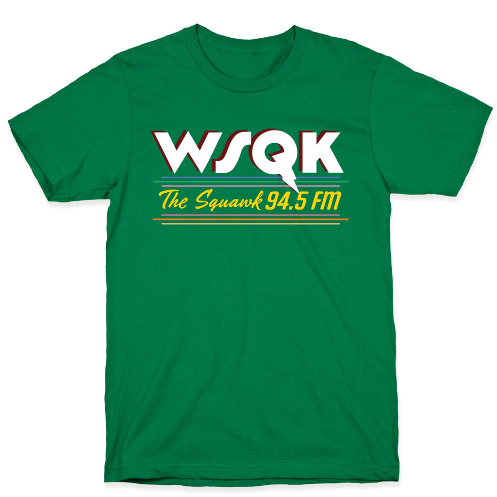 WSQK The Squawk T-Shirt