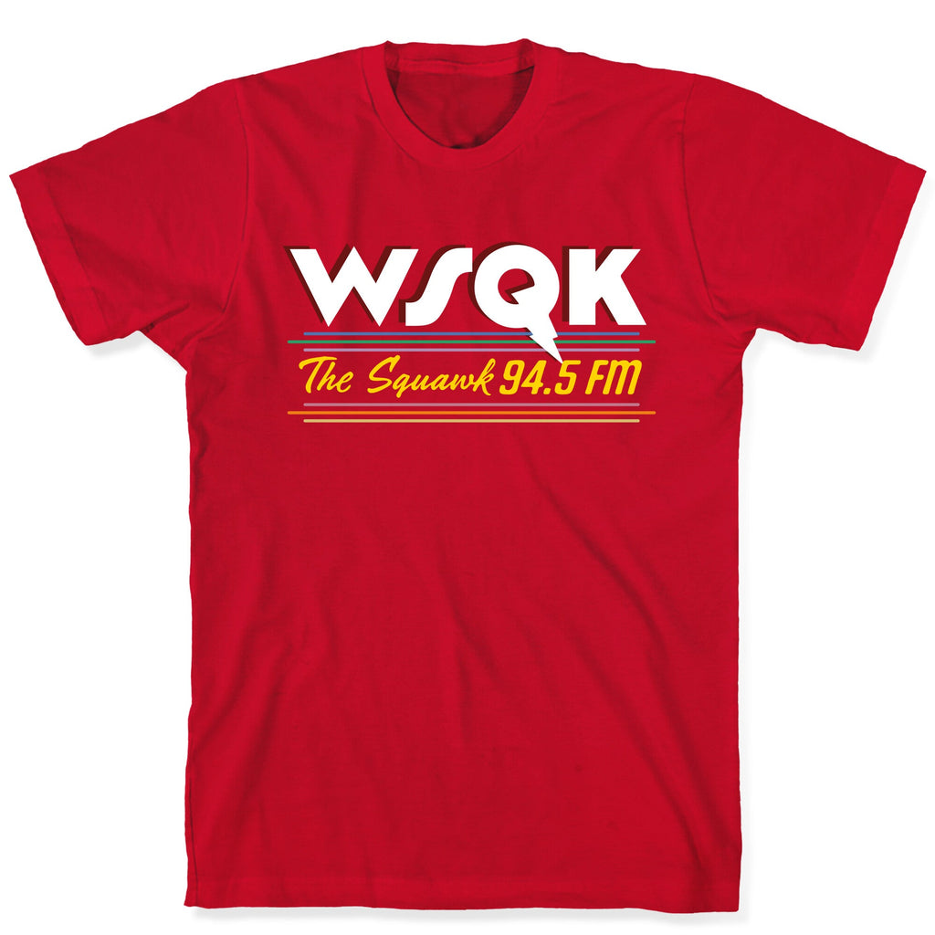 WSQK The Squawk T-Shirt