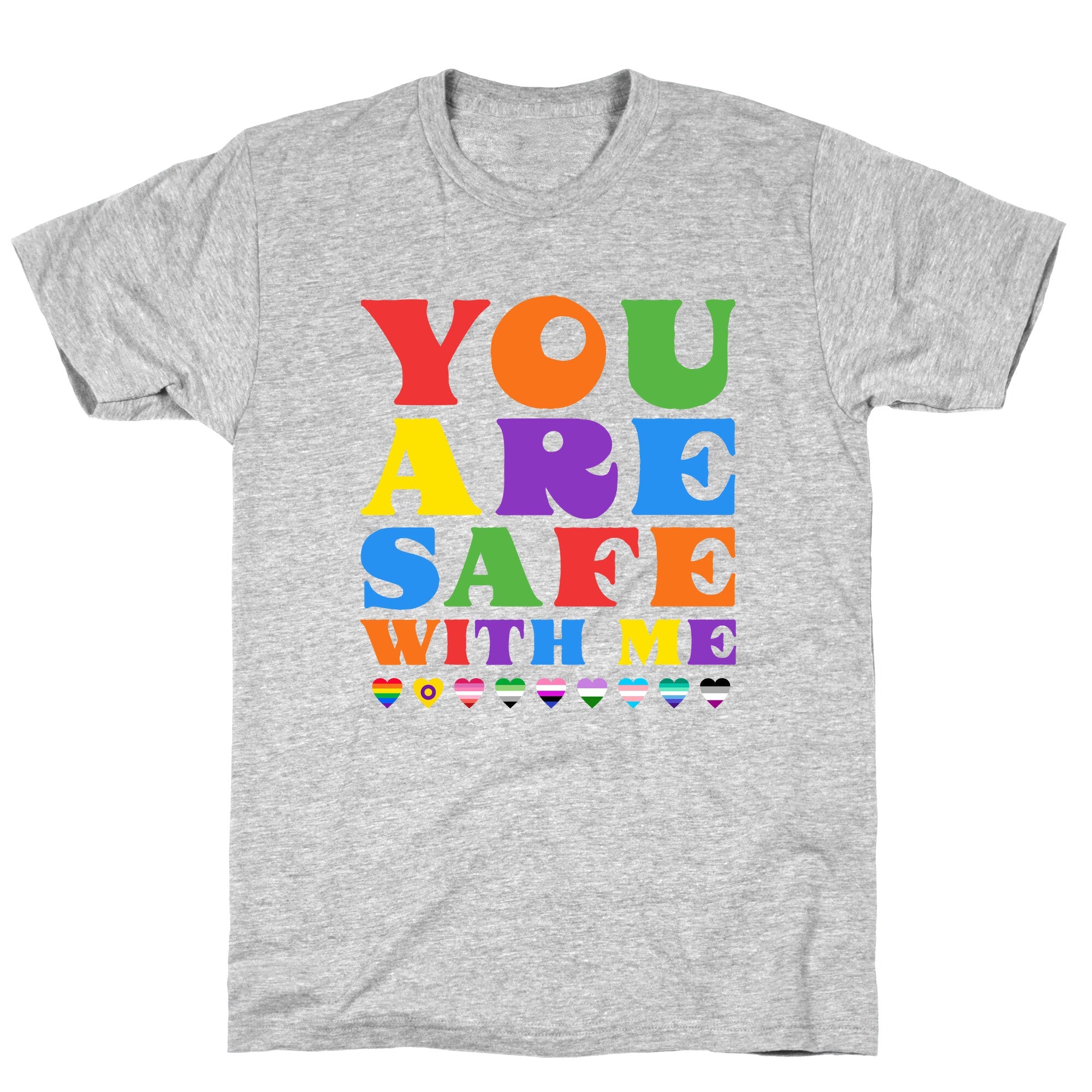 You Are Safe With Me T-Shirt