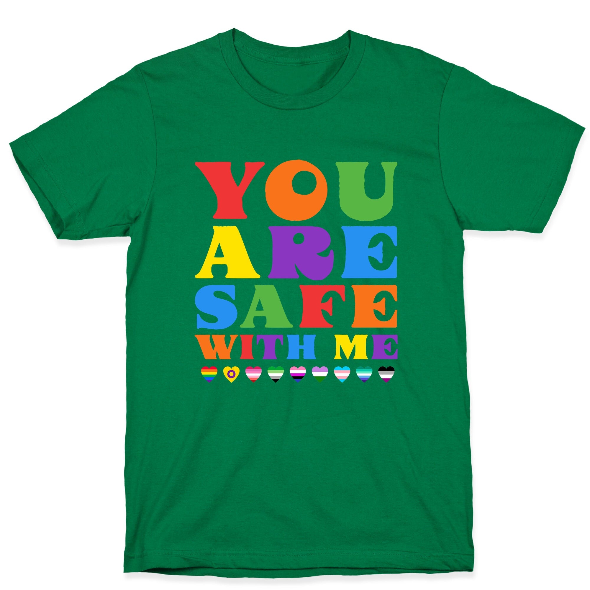 You Are Safe With Me T-Shirt