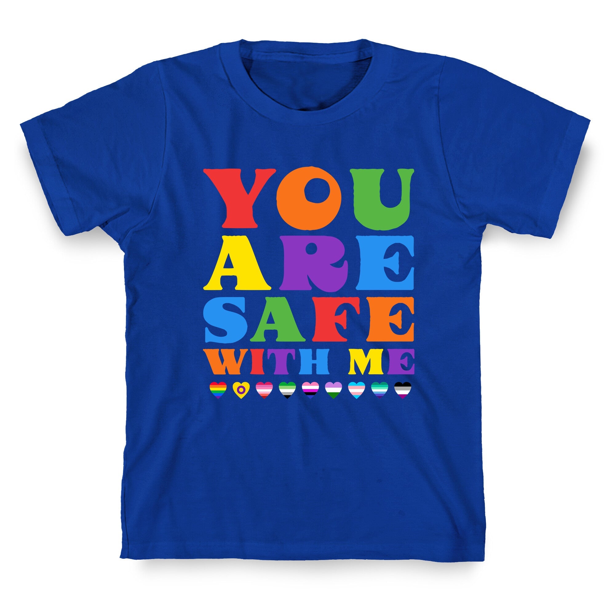 You Are Safe With Me T-Shirt