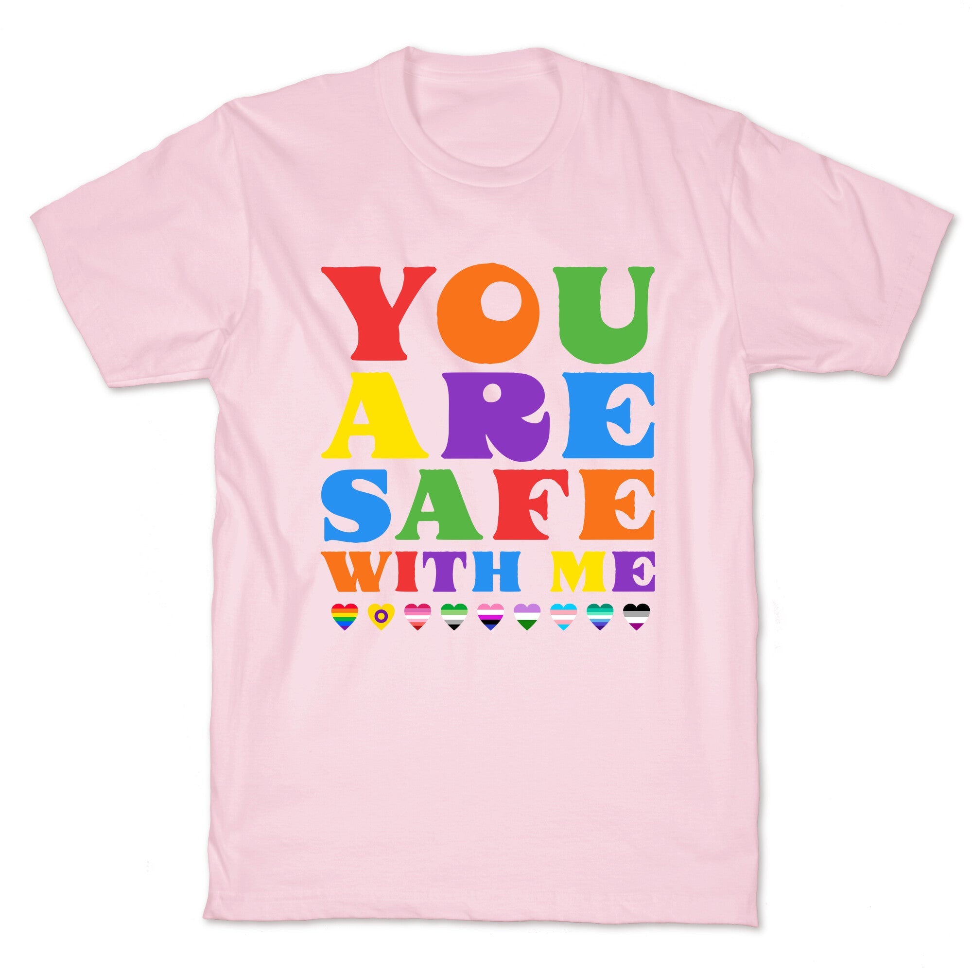 You Are Safe With Me T-Shirt