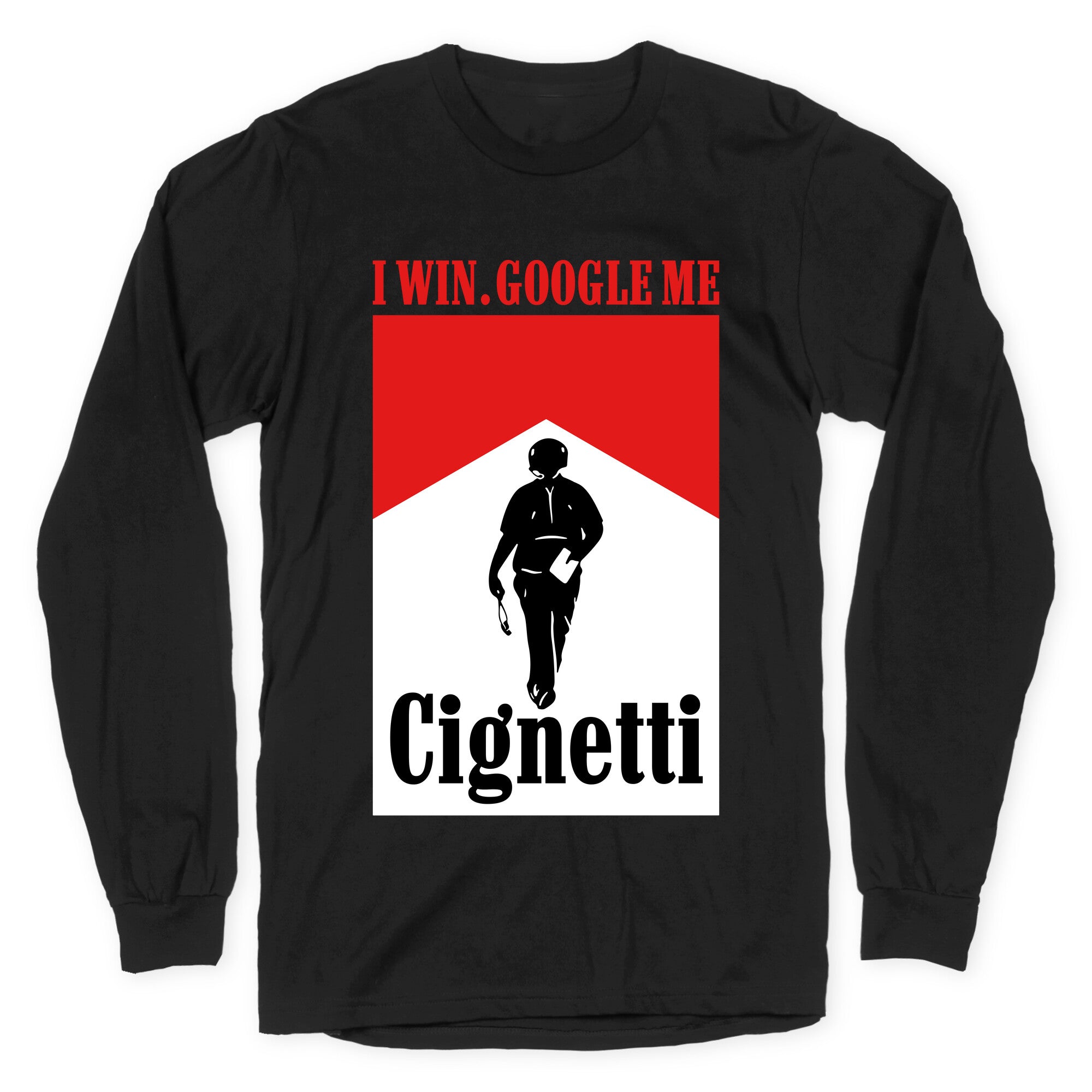 Cignetti I Win Longsleeve Tee