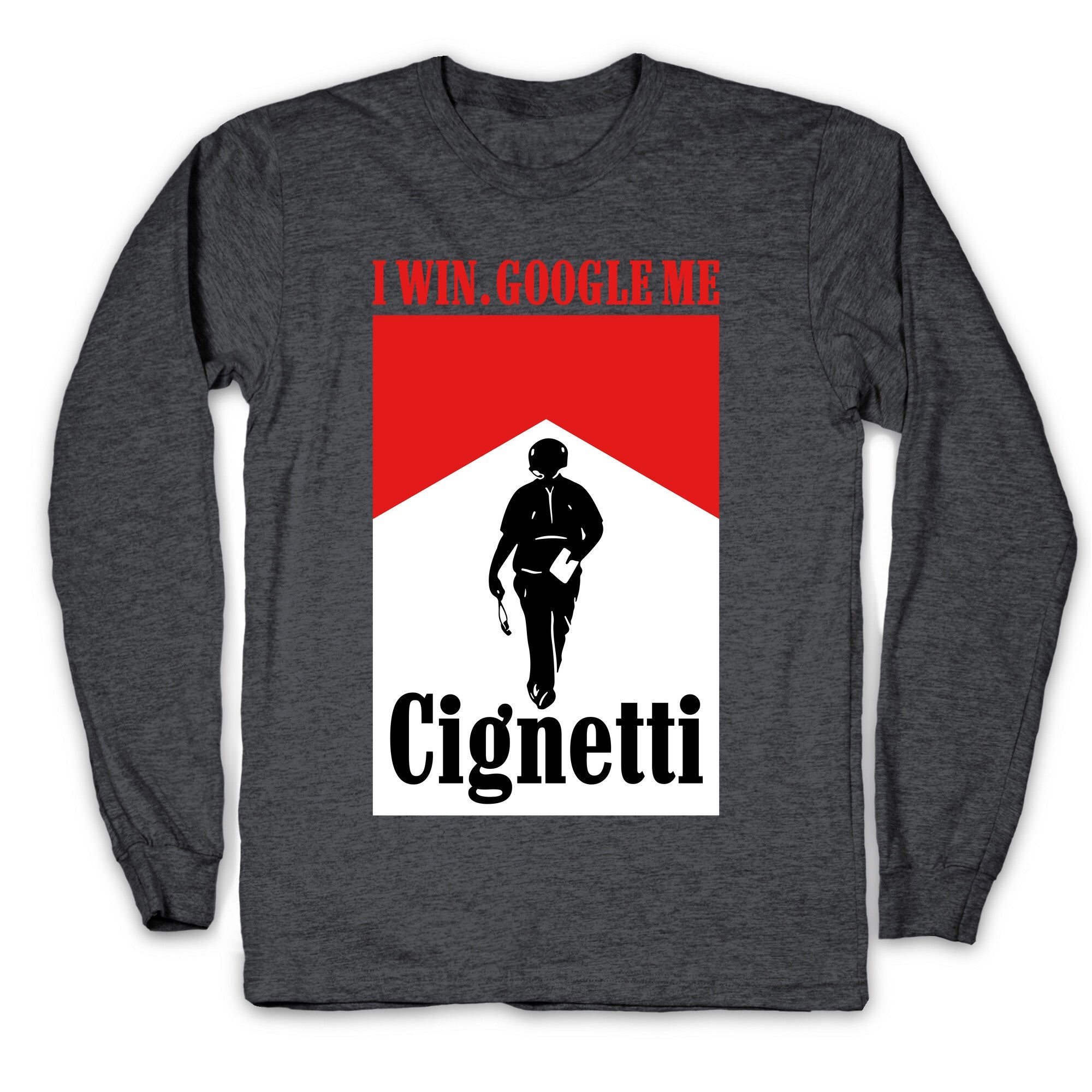 Cignetti I Win Longsleeve Tee
