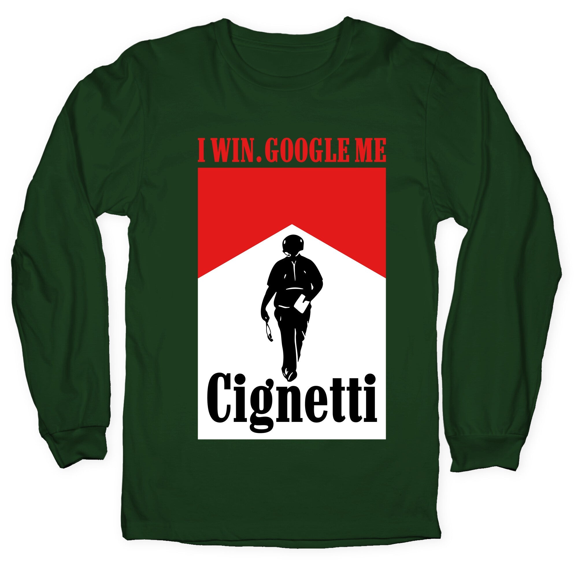 Cignetti I Win Longsleeve Tee